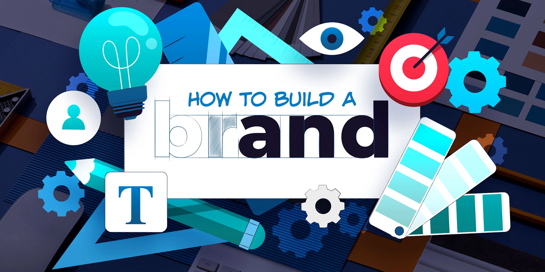 How to Build A Brand